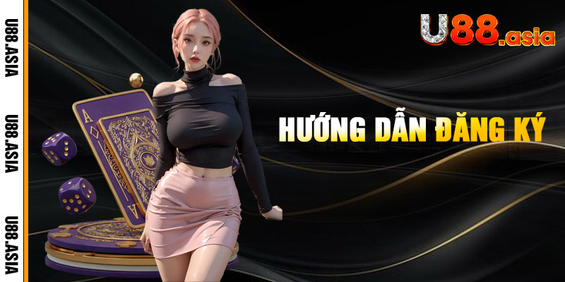 Đăng Ký U88 - Nhận Ngay 88K Ưu Đãi Cực Sốc Cho Tân Thủ!